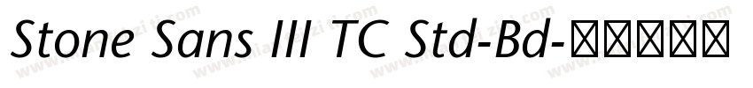Stone Sans III TC Std-Bd字体转换